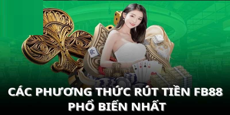 Các phương thức rút tiền an toàn tại UW99
