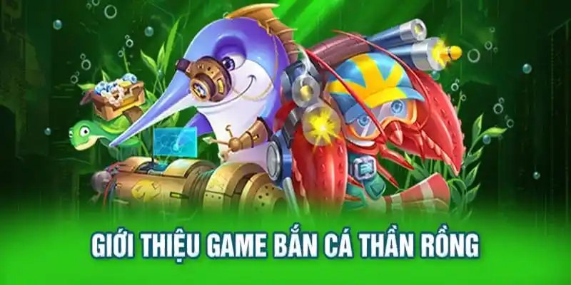 Khám phá cơ bản về bắn cá thần rồng UW99
