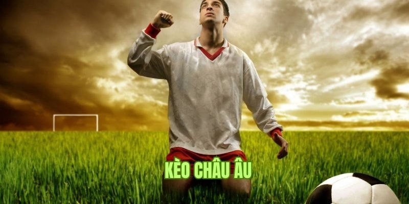 Thông tin cần nắm về kèo Châu Âu UW99